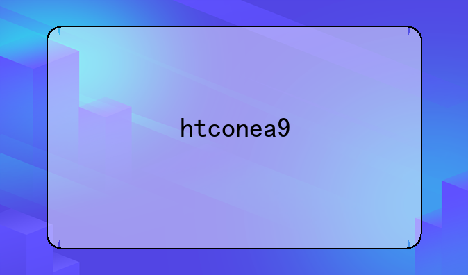 htconea9